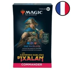 DECK COMMANDER LES CAVERNES D'IXALAN OHE MATELOTS