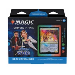 DECK COMMANDER UNIVERS INFINIS DR WHO FORCE DU PARADOXE